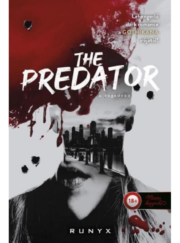 THE PREDATOR A RAGADOZÓ THE PREDATOR A RAGADOZÓ