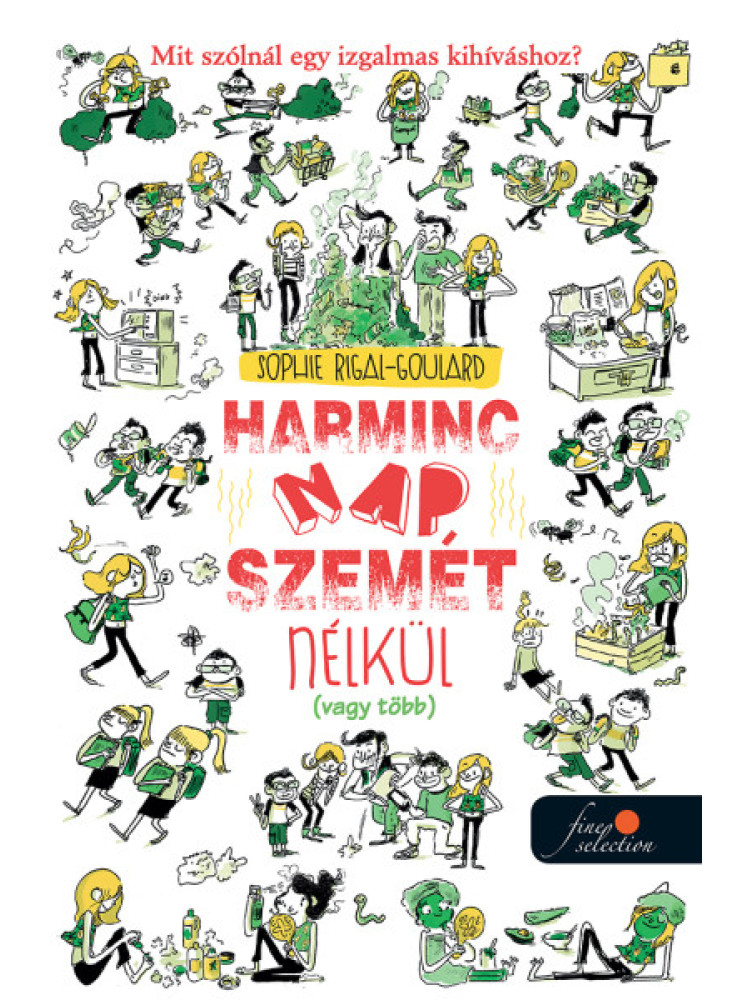 HARMINC NAP SZEMÉT NÉLKÜL (VAGY TÖBB) HARMINC NAP SZEMÉT NÉLKÜL (VAGY TÖBB)