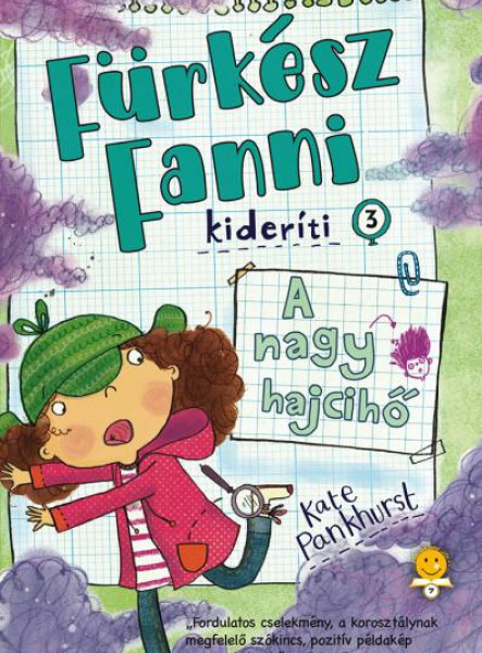 A NAGY HAJCIHŐ - FÜRKÉSZ FANNI KIDERÍTI 3.