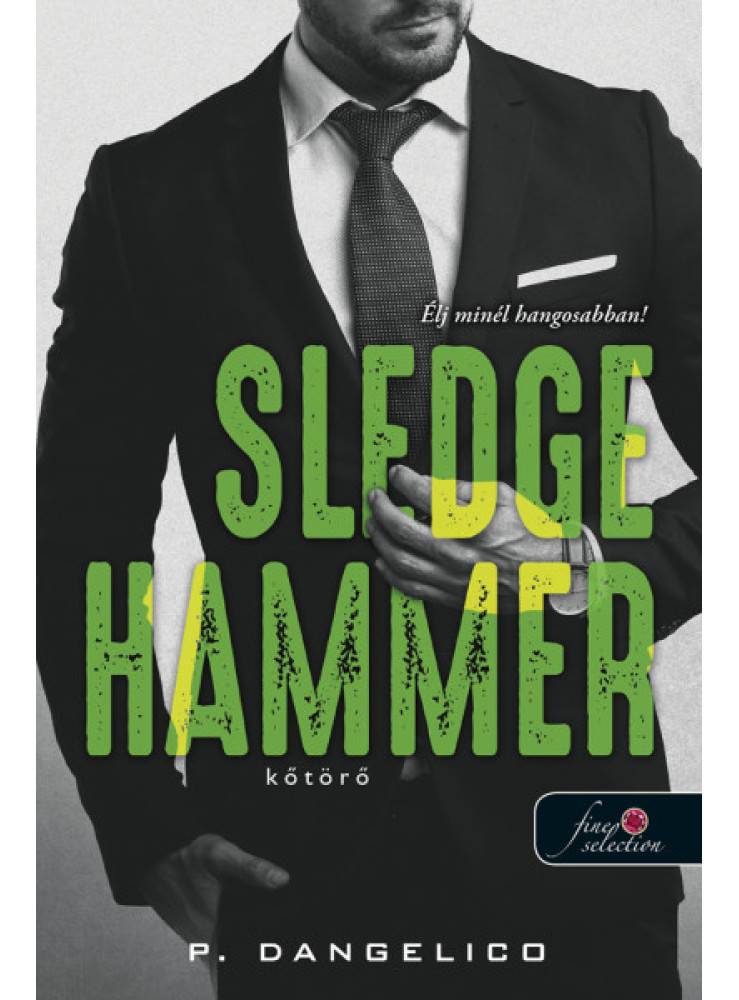 SLEDGEHAMMER - KŐTÖRŐ (SZERETNI NEHÉZ 2.) SLEDGEHAMMER - KŐTÖRŐ (SZERETNI NEHÉZ 2.)