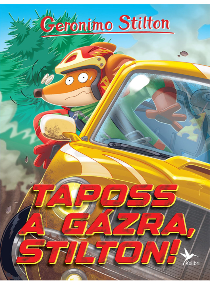 TAPOSS A GÁZRA, STILTON! TAPOSS A GÁZRA, STILTON!