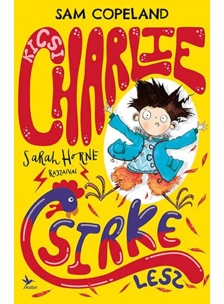 KICSI CHARLIE CSIRKE LESZ KICSI CHARLIE CSIRKE LESZ