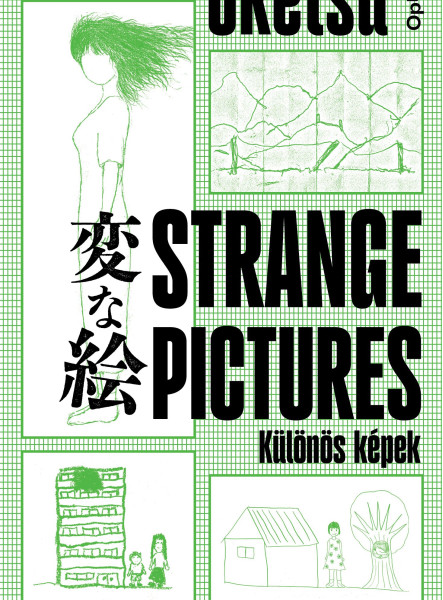 STRANGE PICTURES - KÜLÖNÖS KÉPEK