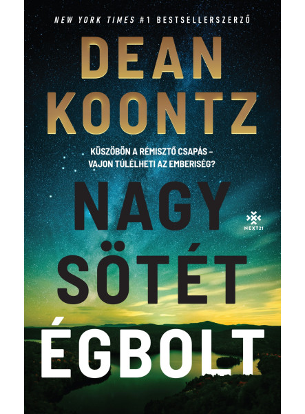 NAGY, SÖTÉT ÉGBOLT