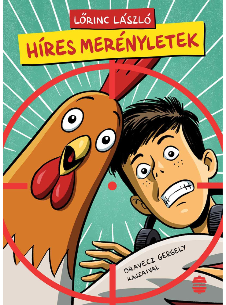 HÍRES MERÉNYLETEK
