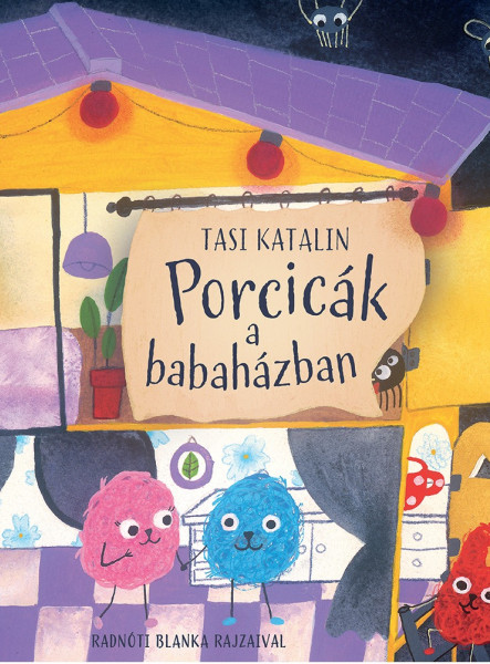 PORCICÁK A BABAHÁZBAN