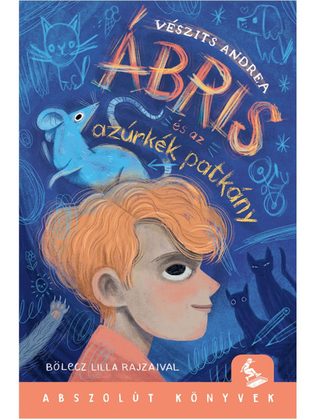 ÁBRIS ÉS AZ AZÚRKÉK PATKÁNY