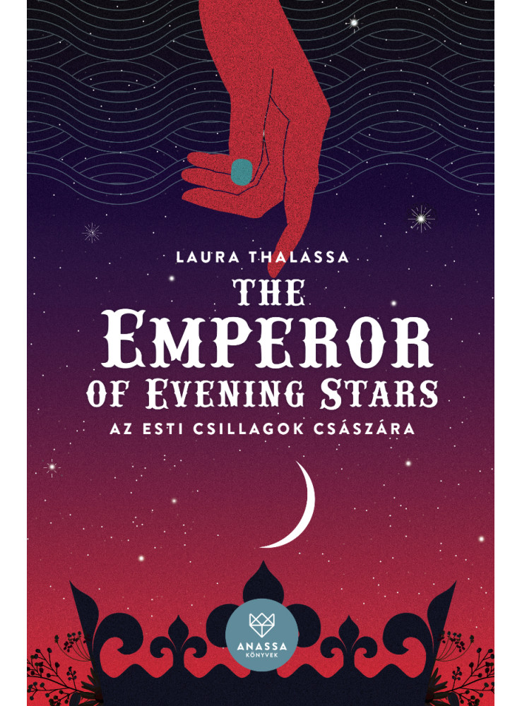 THE EMPEROR OF EVENING STARS - AZ ESTI CSILLAGOK CSÁSZÁRA