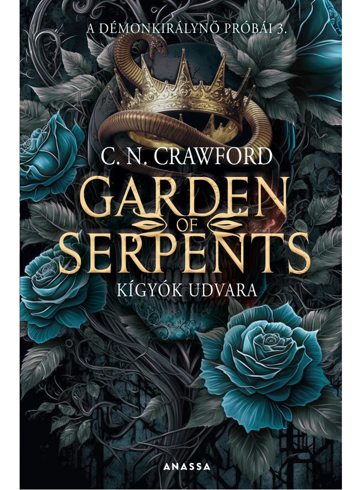 GARDEN OF SERPENTS - KÍGYÓK UDVARA