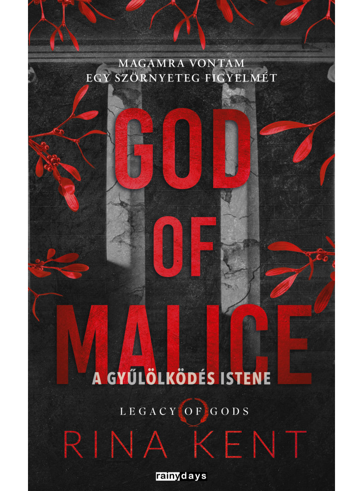 GOD OF MALICE - A GYŰLÖLKÖDÉS ISTENE GOD OF MALICE - A GYŰLÖLKÖDÉS ISTENE