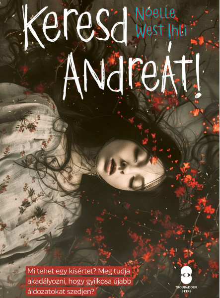 KERESD ANDREÁT!