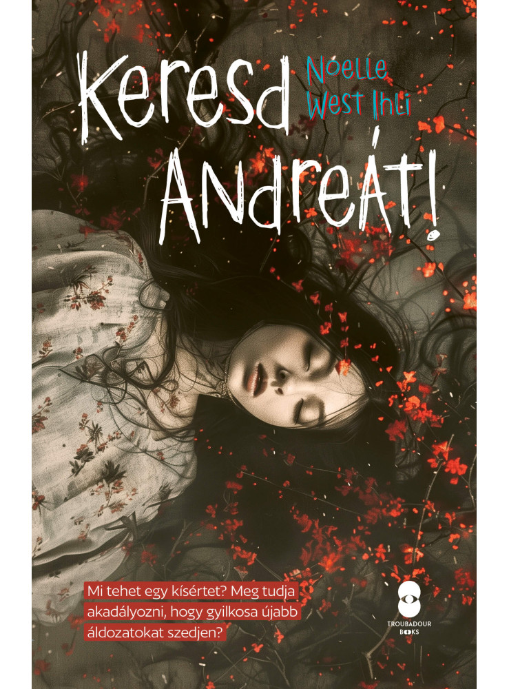 KERESD ANDREÁT! KERESD ANDREÁT!