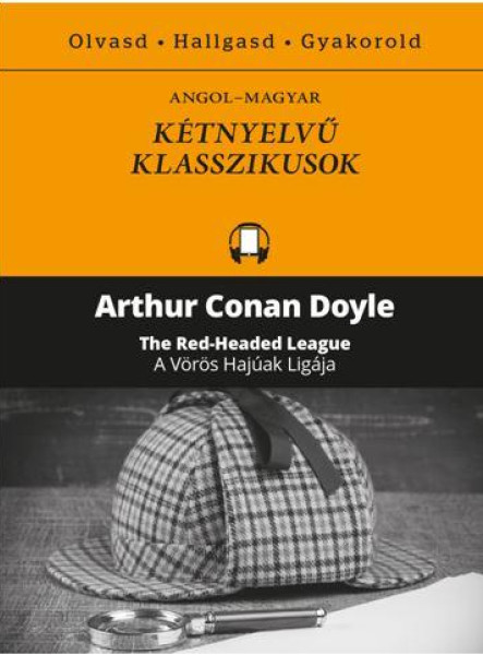 A VÖRÖS HAJÚAK LIGÁJA - KÉTNYELVŰ KLASSZIKUSOK, ANGOL-MAGYAR