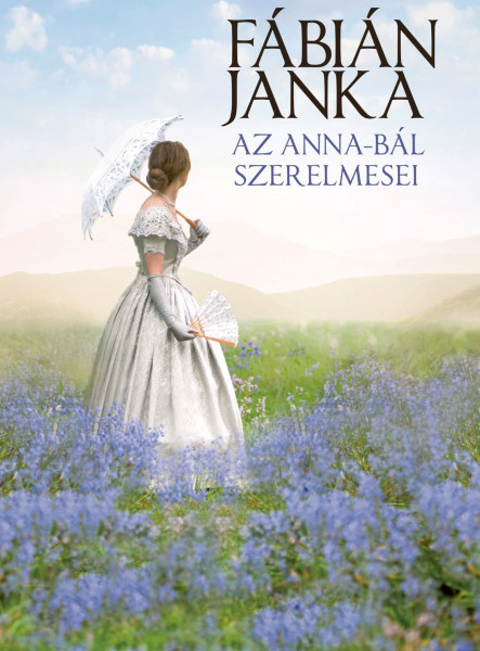 AZ ANNA-BÁL SZERELMESEI (KEMÉNYTÁBLÁS)