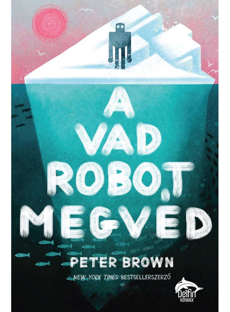 A VAD ROBOT MEGVÉD