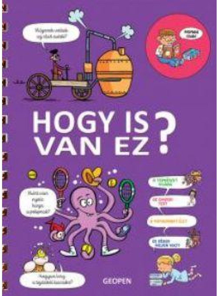 HOGY IS VAN EZ? - MONDD CSAK! HOGY IS VAN EZ? - MONDD CSAK!