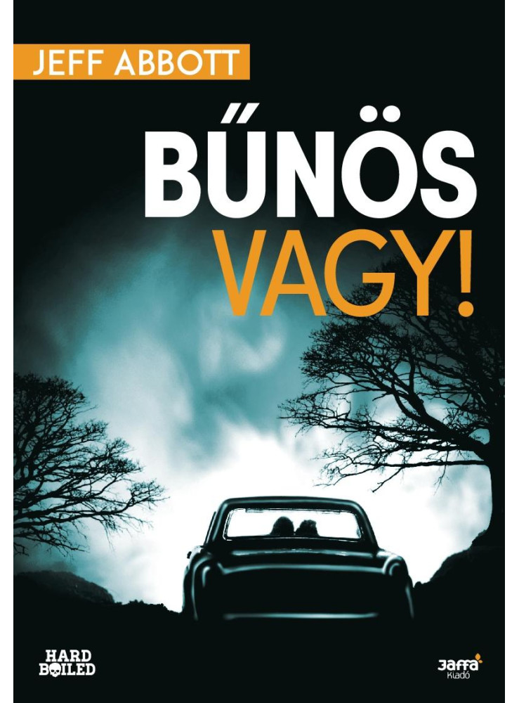 BŰNÖS VAGY!
