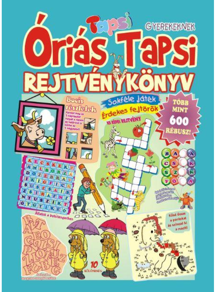 ÓRIÁS TAPSI - REJTVÉNYKÖNYV ÓRIÁS TAPSI - REJTVÉNYKÖNYV