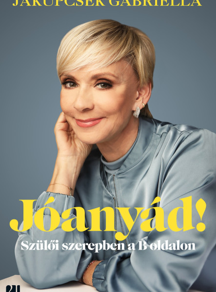 JÓANYÁD! - SZÜLŐI SZEREPBEN A B OLDALON
