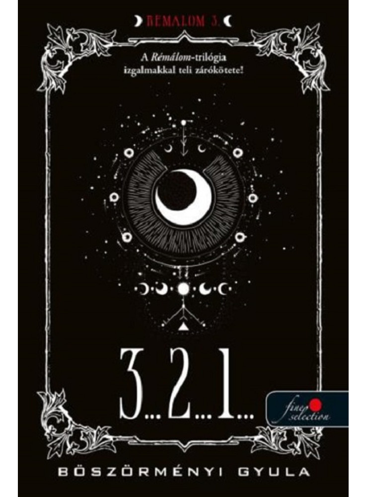 3
2
1
- RÉMÁLOM 3. 3
2
1
- RÉMÁLOM 3.