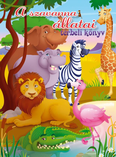 A SZAVANNA ÁLLATAI - TÉRBELI KÖNYV