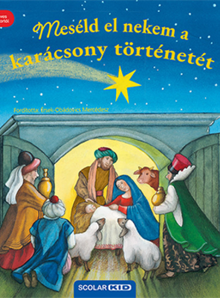 MESÉLD EL NEKEM A KARÁCSONY TÖRTÉNETÉT