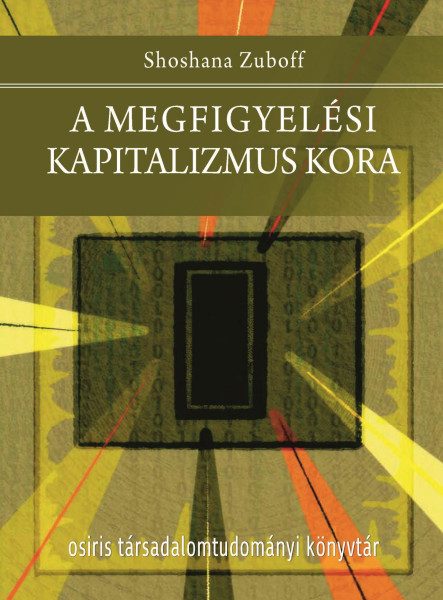 A MEGFIGYELÉSI KAPITALIZMUS KORA