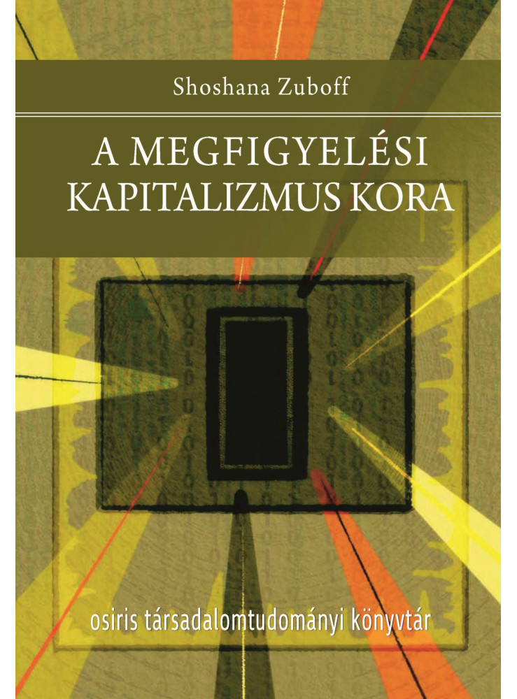 A MEGFIGYELÉSI KAPITALIZMUS KORA