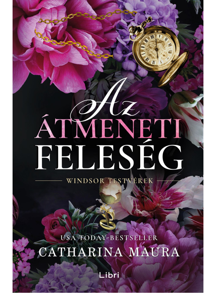 AZ ÁTMENETI FELESÉG - WINDSOR TESTVÉREK - ÉLFESTETT AZ ÁTMENETI FELESÉG - WINDSOR TESTVÉREK - ÉLFESTETT