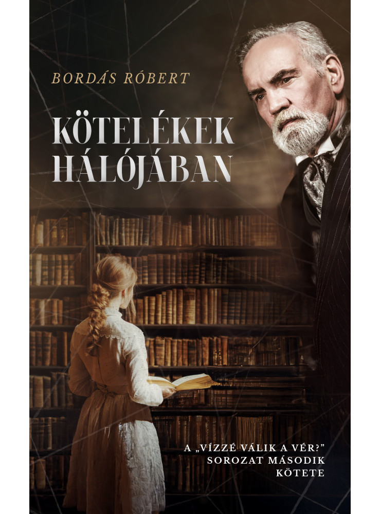 KÖTELÉKEK HÁLÓJÁBAN