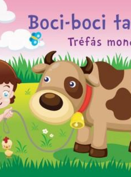 BOCI-BOCI TARKA! - TRÉFÁS MONDÓKÁK