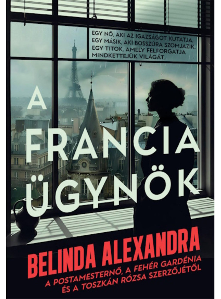 A FRANCIA ÜGYNÖK A FRANCIA ÜGYNÖK