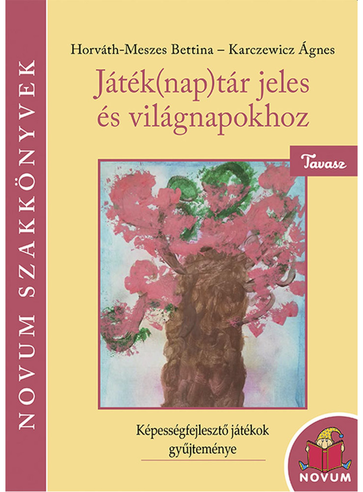 JÁTSSZUNK OKOSAN! - TEMATIKUS JÁTÉKTÁR JÁTSSZUNK OKOSAN! - TEMATIKUS JÁTÉKTÁR