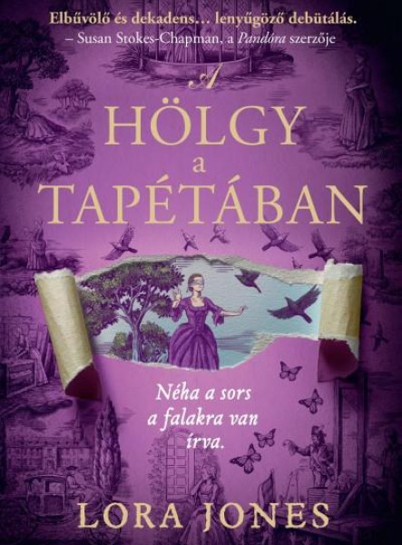 HÖLGY A TAPÉTÁBAN (ÉLDEKORÁLT)