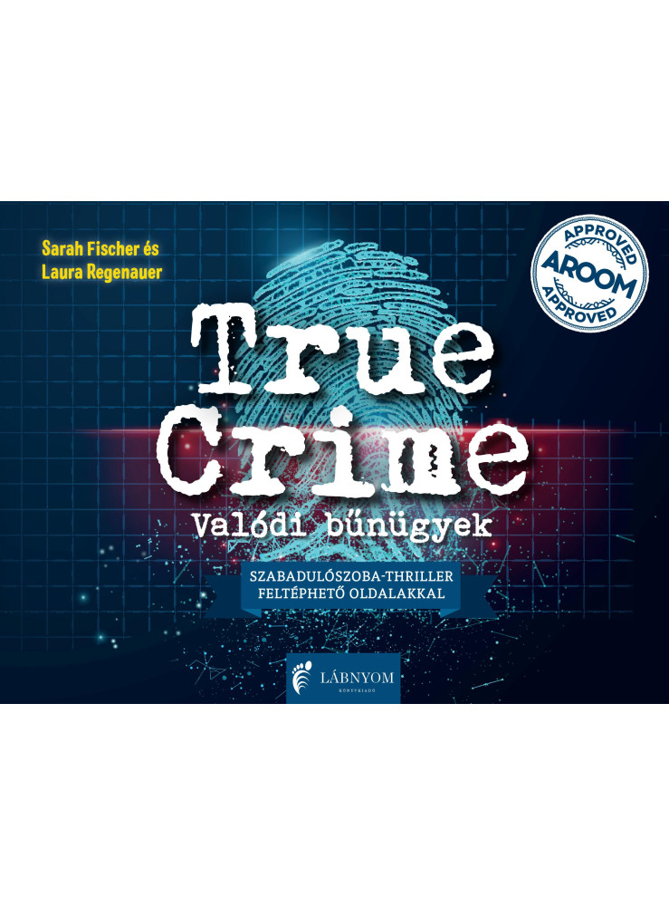 TRUE CRIME- VALÓDI BŰNÜGYEK TRUE CRIME- VALÓDI BŰNÜGYEK