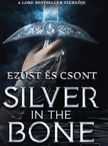 SILVER IN THE BONE - EZÜST ÉS CSONT ÁTKA