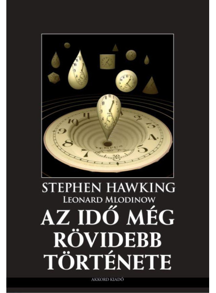 AZ IDŐ MÉG RÖVIDEBB TÖRTÉNETE