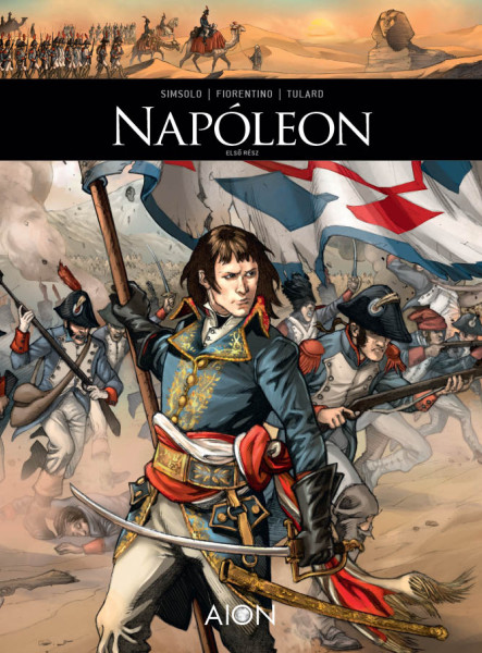 NAPÓLEON - ELSŐ RÉSZ