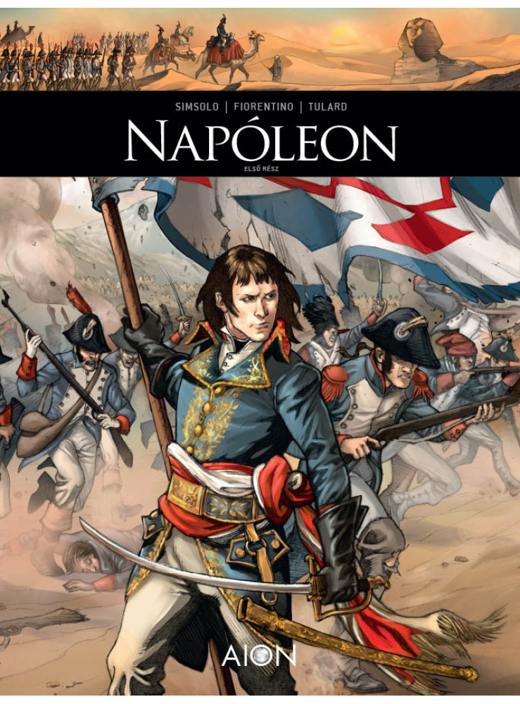 NAPÓLEON - ELSŐ RÉSZ
