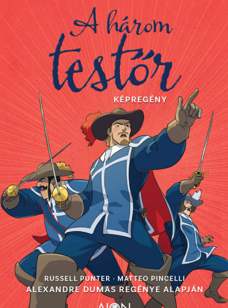 A HÁROM TESTŐR (KÉPREGÉNY)