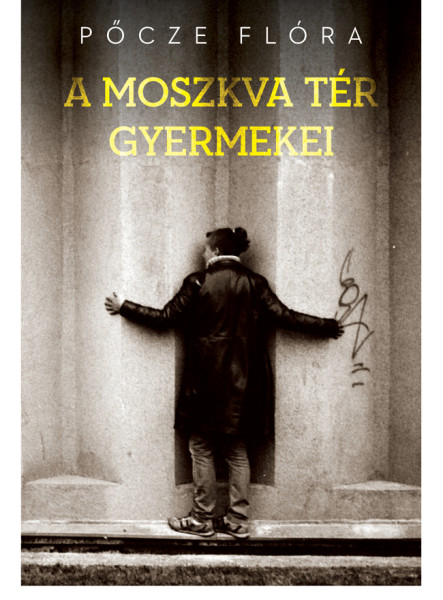A Moszkva tér gyermekei  (ekönyv)