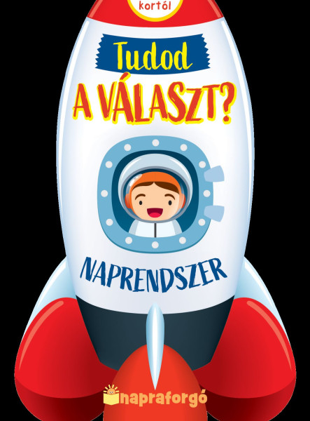 TUDOD A VÁLASZT? - NAPRENDSZER - 10 ÉVES KORTÓL