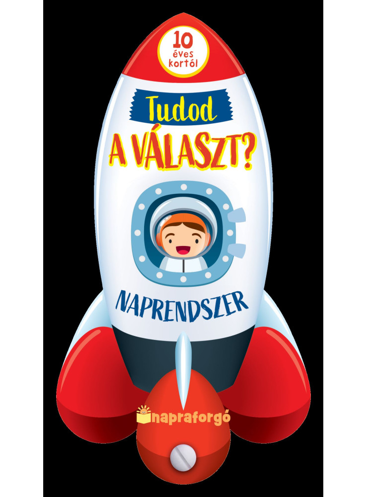 TUDOD A VÁLASZT? - NAPRENDSZER - 10 ÉVES KORTÓL