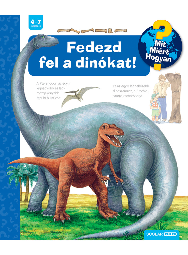 FEDEZD FEL A DINÓKAT!  MIT? MIÉRT? HOGYAN? 72.)