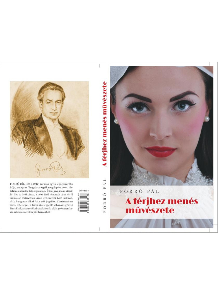 A FÉRJHEZ MENÉS MŰVÉSZETE