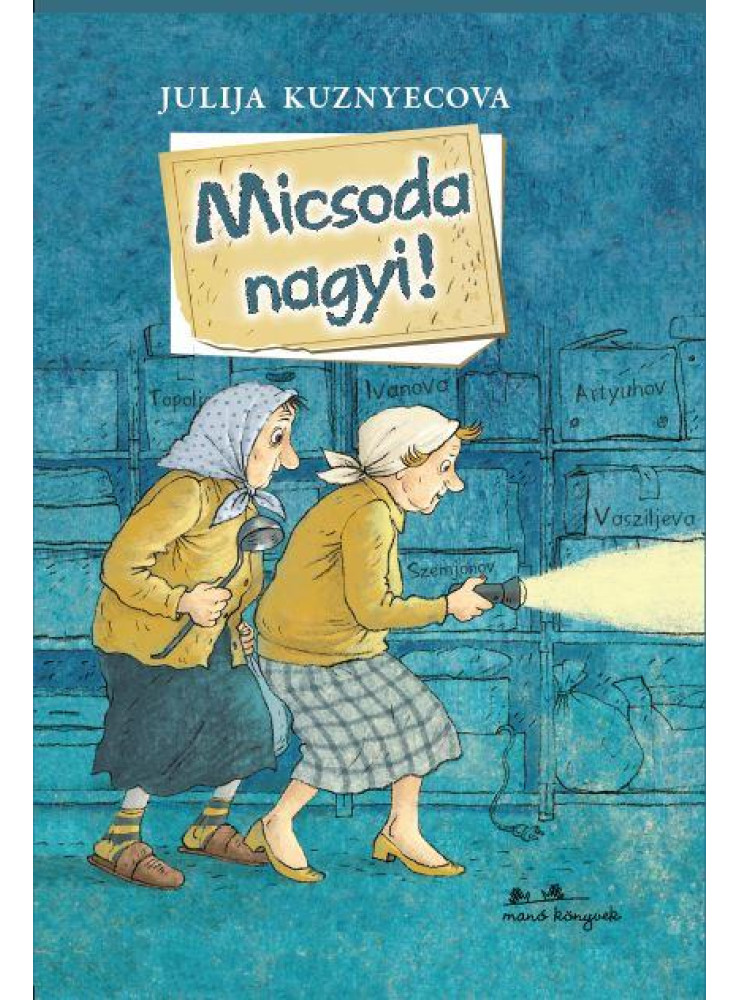 MICSODA NAGYI!