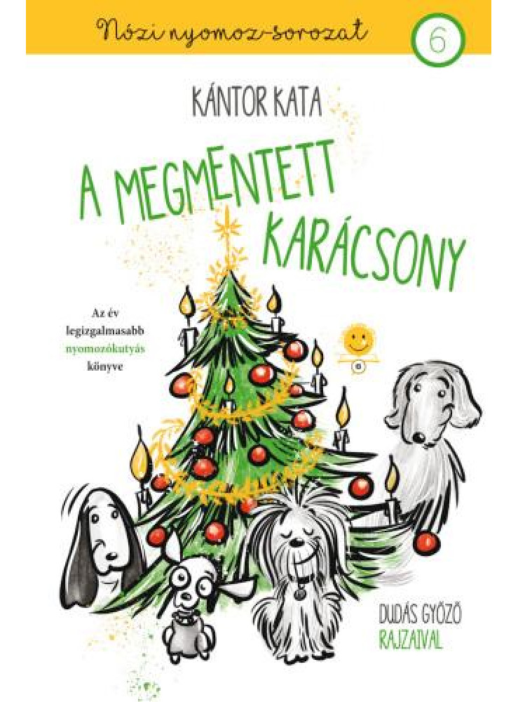 A MEGMENTETT KARÁCSONY - NÓZI NYOMOZ 6.