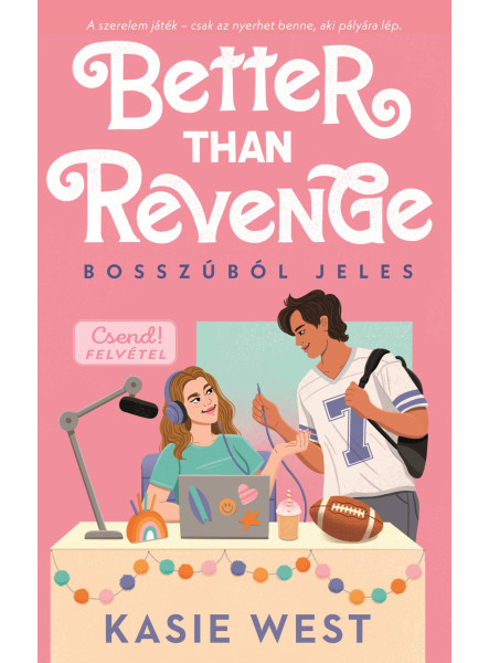 BETTER THAN REVENGE - BOSSZÚBÓL JELES BETTER THAN REVENGE - BOSSZÚBÓL JELES