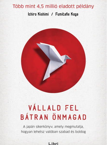 VÁLLALD FEL BÁTRAN ÖNMAGAD