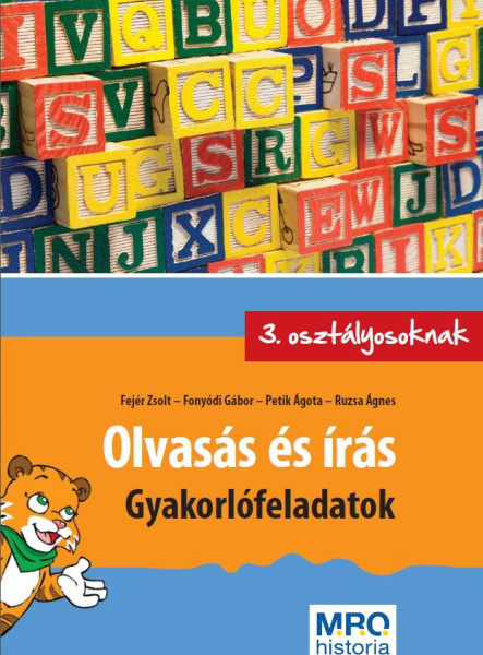 OLVASÁS ÉS ÍRÁS - GYAKORLÓFELADATOK 3. OSZTÁLYOSOKNAK